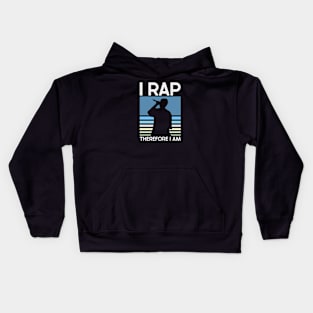 Rap Therefore I Am Kids Hoodie